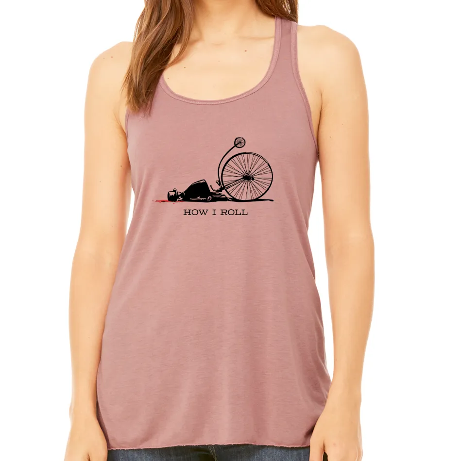 HOW I ROLL: Ladies' Flowy Racerback Tank