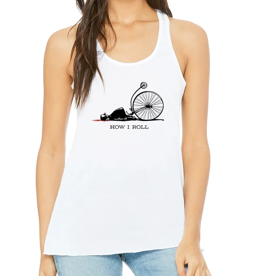 HOW I ROLL: Ladies' Flowy Racerback Tank