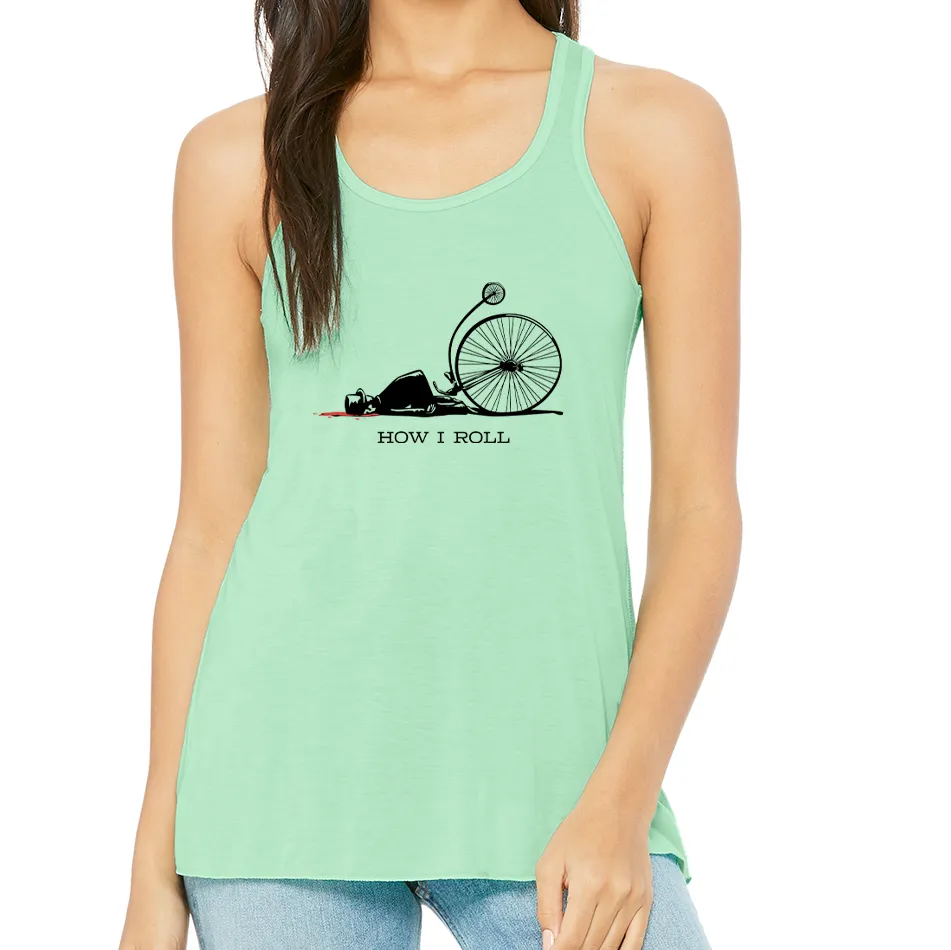 HOW I ROLL: Ladies' Flowy Racerback Tank